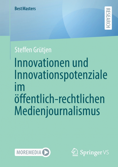 Innovationen und Innovationspotenziale im öffentlich-rechtlichen Medienjournalismus