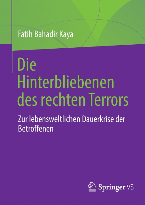 Die Hinterbliebenen des rechten Terrors