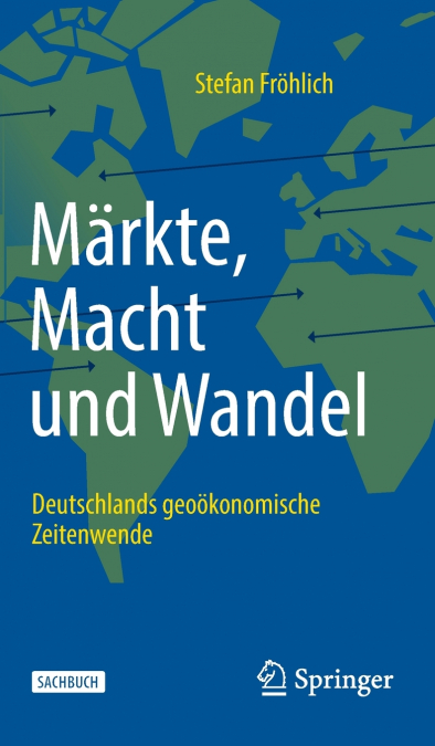 Märkte, Macht und Wandel