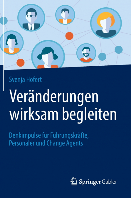 Veränderungen wirksam begleiten