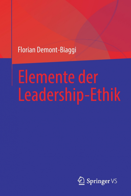 Elemente der Leadership-Ethik