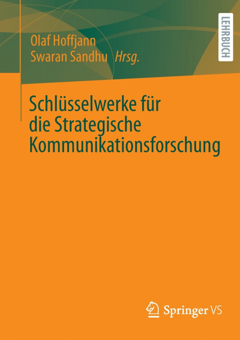 Schlüsselwerke für die Strategische Kommunikationsforschung