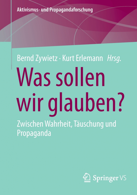 Was sollen wir glauben?
