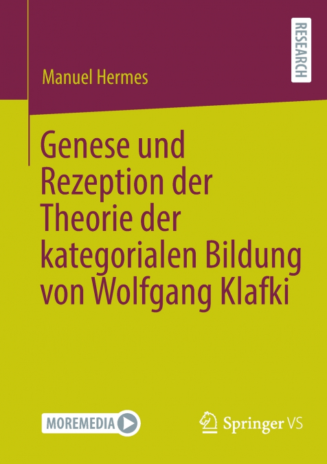 Genese und Rezeption der Theorie der kategorialen Bildung von Wolfgang Klafki