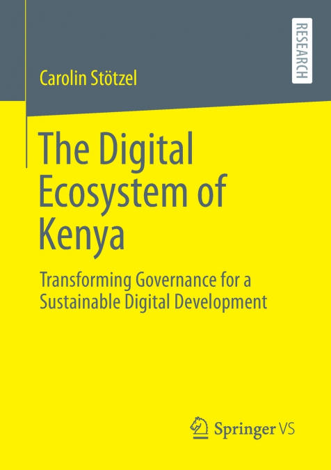The Digital Ecosystem of Kenya