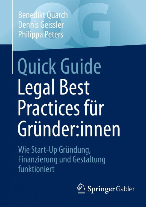 Quick Guide Legal Best Practices für Gründer