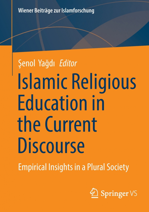 Islamic Religious Education in the Current Discourse