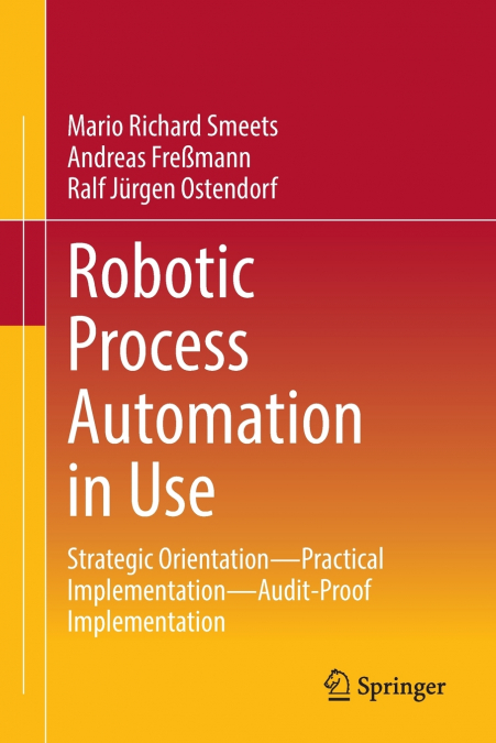 Robotic Process Automation in Use