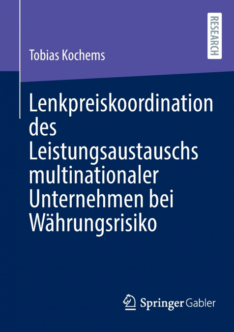 Lenkpreiskoordination des Leistungsaustauschs multinationaler Unternehmen bei Währungsrisiko