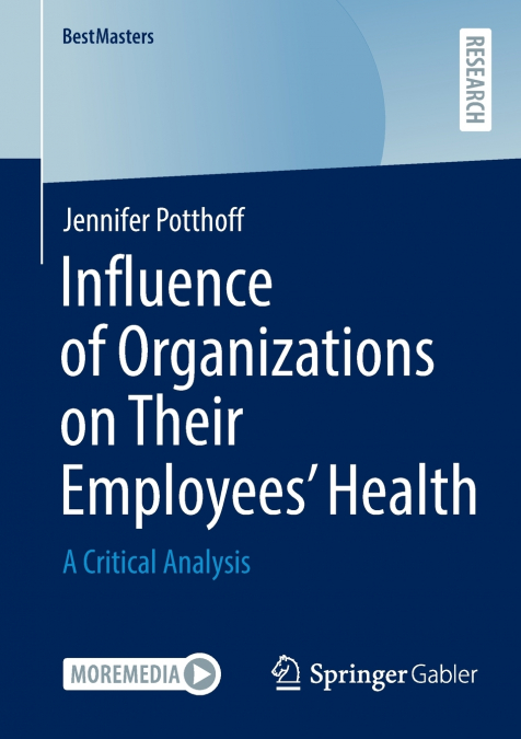 Influence of Organizations on Their Employees’ Health
