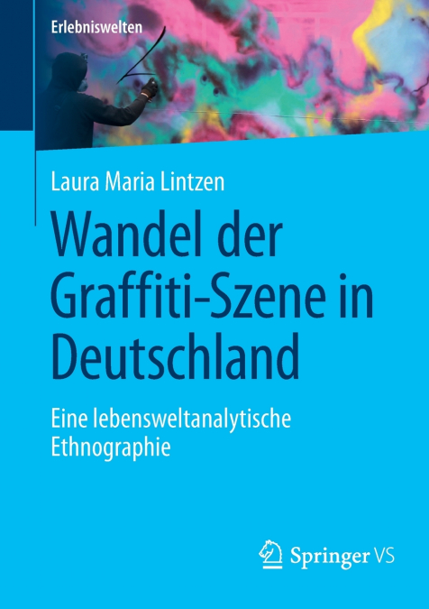 Wandel der Graffiti-Szene in Deutschland