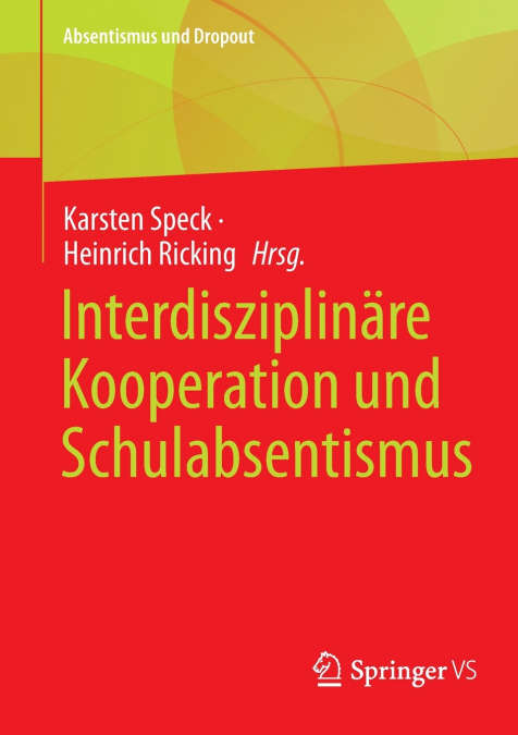 Interdisziplinäre Kooperation und Schulabsentismus