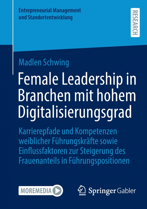 Female Leadership in Branchen mit hohem Digitalisierungsgrad
