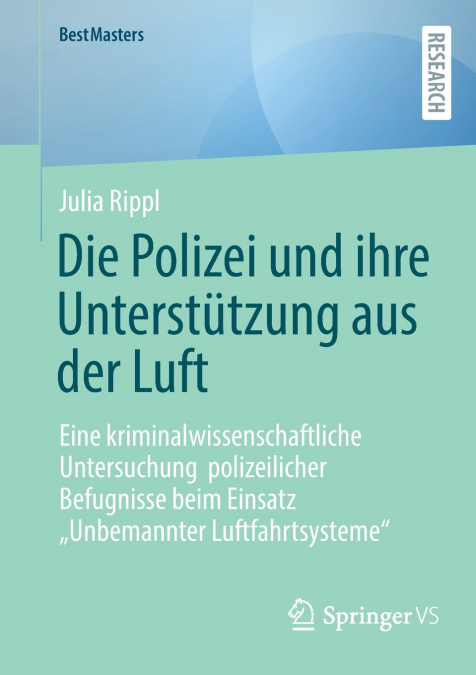 Die Polizei und ihre Unterstützung aus der Luft