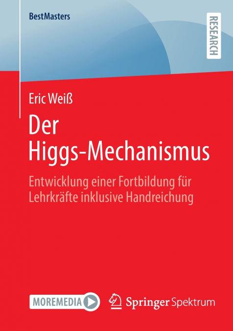 Der Higgs-Mechanismus