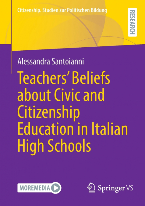 Teachers’ Beliefs about Civic and Citizenship Education in Italian High Schools