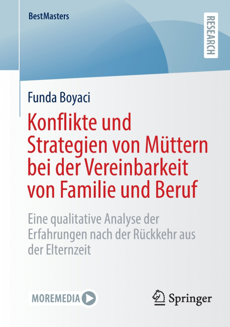 Konflikte und Strategien von Müttern bei der Vereinbarkeit von Familie und Beruf