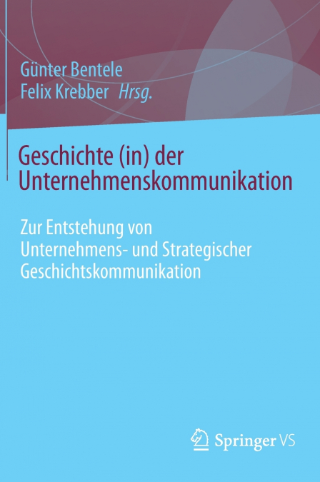 Geschichte (in) der Unternehmenskommunikation