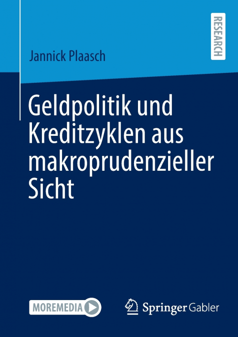 Geldpolitik und Kreditzyklen aus makroprudenzieller Sicht