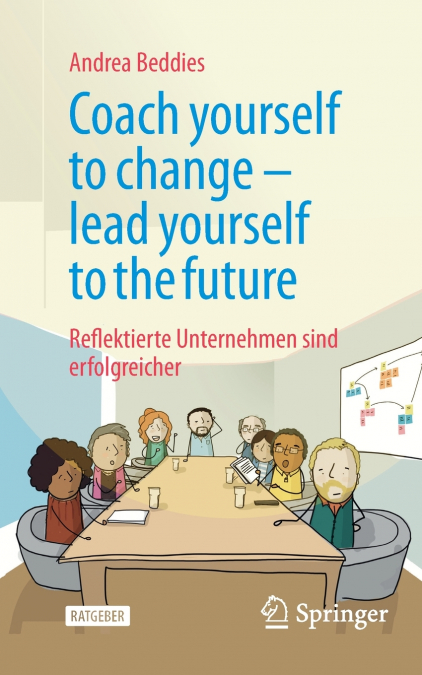 Coach yourself to change - lead yourself to the future