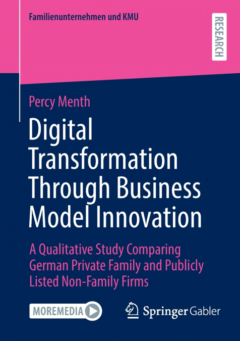 Digital Transformation Through Business Model Innovation