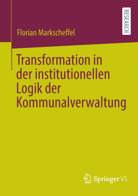 Transformation in der institutionellen Logik der Kommunalverwaltung