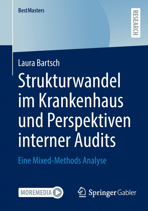 Strukturwandel im Krankenhaus und Perspektiven interner Audits