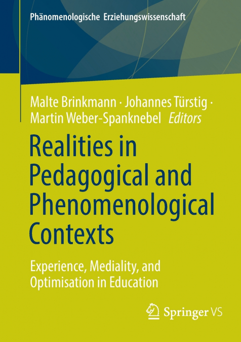 Realities in Pedagogical and Phenomenological Contexts