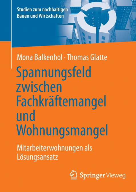 Spannungsfeld zwischen Fachkräftemangel und Wohnungsmangel