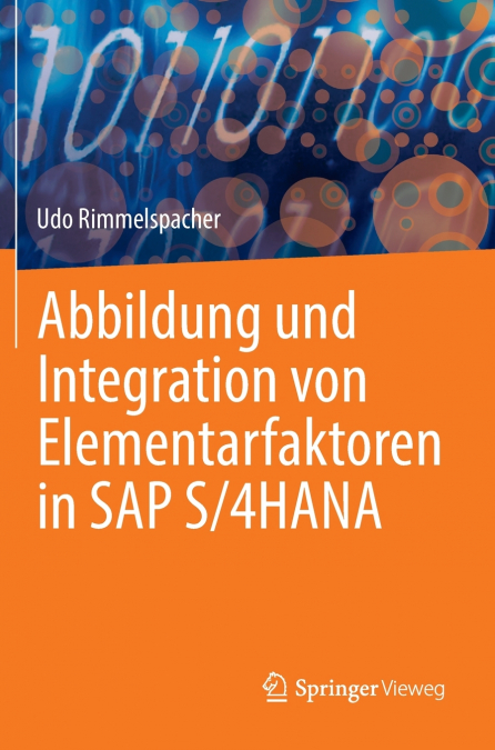 Abbildung und Integration von Elementarfaktoren in SAP S/4HANA