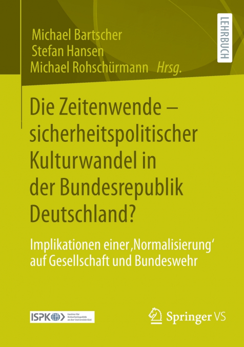 Die Zeitenwende - sicherheitspolitischer Kulturwandel in der Bundesrepublik Deutschland?