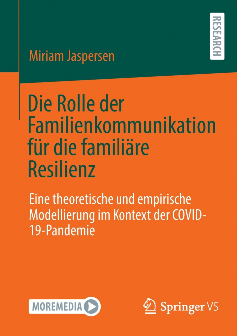 Die Rolle der Familienkommunikation für die familiäre Resilienz