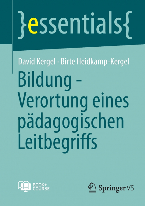 Bildung - Verortung eines pädagogischen Leitbegriffs