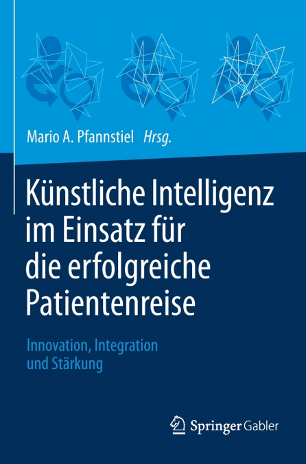 Künstliche Intelligenz im Einsatz für die erfolgreiche Patientenreise