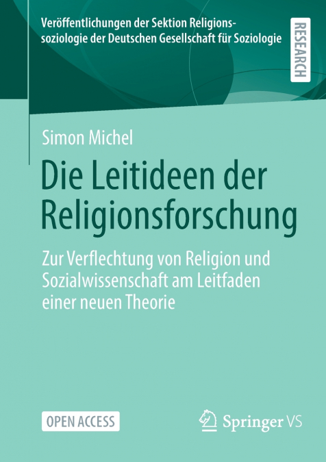 Die Leitideen der Religionsforschung