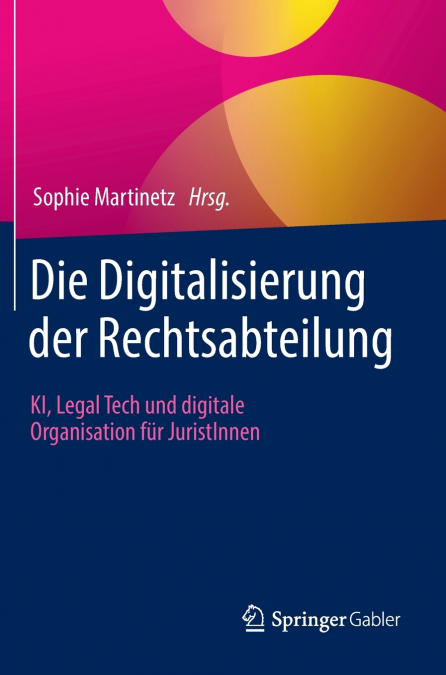 Die Digitalisierung der Rechtsabteilung