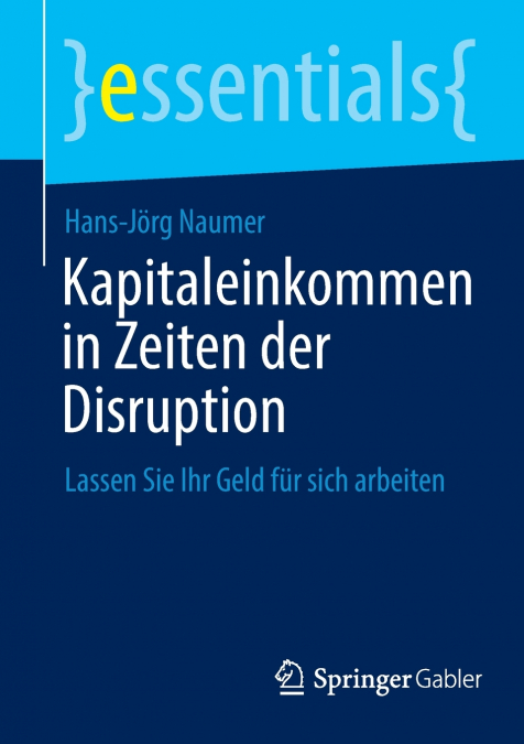 Kapitaleinkommen in Zeiten der Disruption