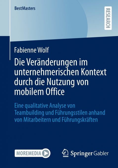 Die Veränderungen im unternehmerischen Kontext durch die Nutzung von mobilem Office