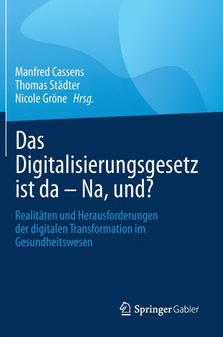Das Digitalisierungsgesetz ist da - Na, und?