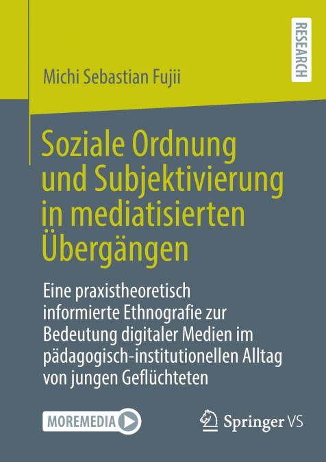 Soziale Ordnung und Subjektivierung in mediatisierten Übergängen