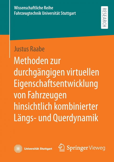 Methoden zur durchgängigen virtuellen Eigenschaftsentwicklung von Fahrzeugen hinsichtlich kombinierter Längs- und Querdynamik
