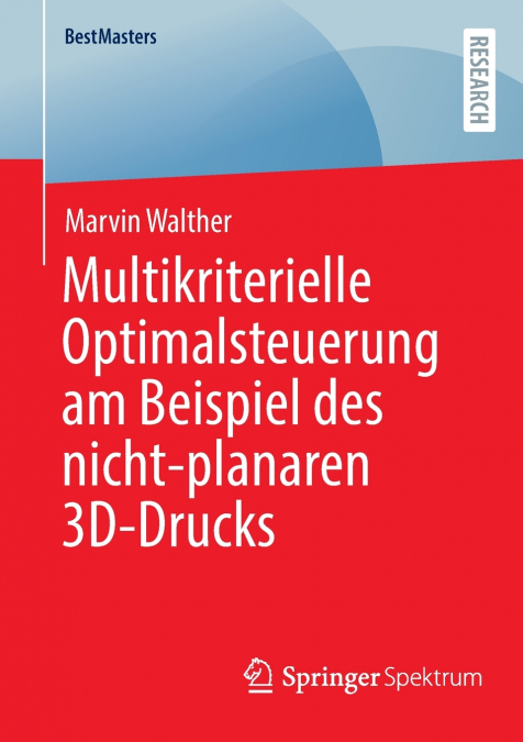 Multikriterielle Optimalsteuerung am Beispiel des nicht-planaren 3D-Drucks
