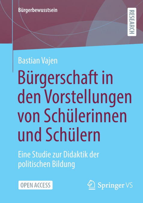 Bürgerschaft in den Vorstellungen von Schülerinnen und Schülern
