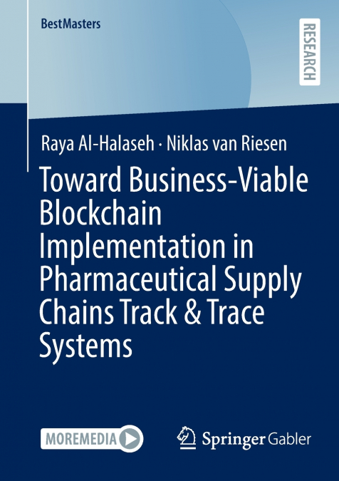 Toward Business-Viable Blockchain Implementation in Pharmaceutical Supply Chains Track & Trace Systems