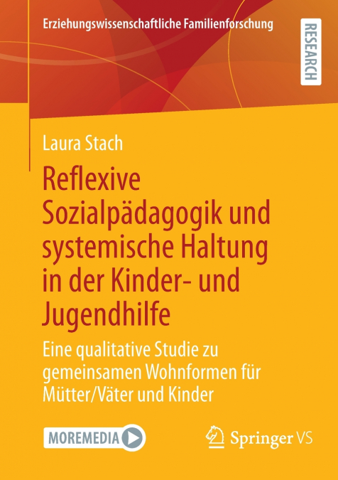 Reflexive Sozialpädagogik und systemische Haltung in der Kinder- und Jugendhilfe