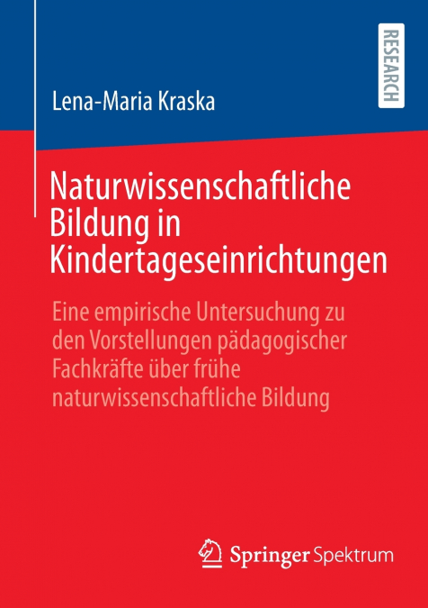 Naturwissenschaftliche Bildung in Kindertageseinrichtungen