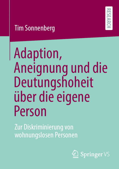 Adaption, Aneignung und die Deutungshoheit über die eigene Person