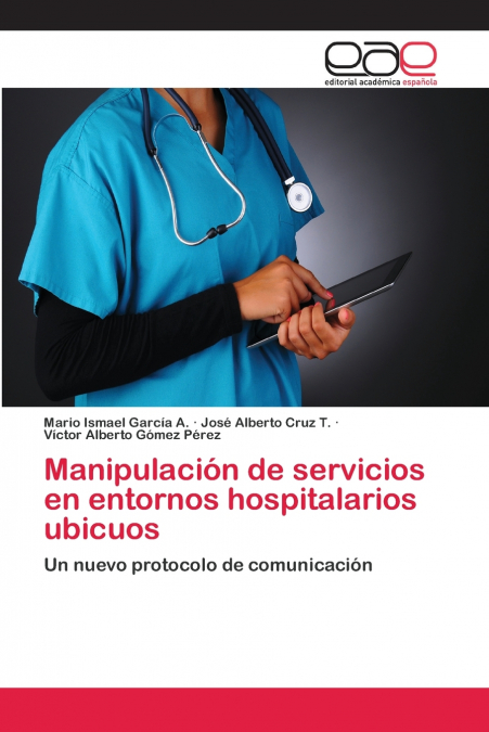 Manipulación de servicios en entornos hospitalarios ubicuos