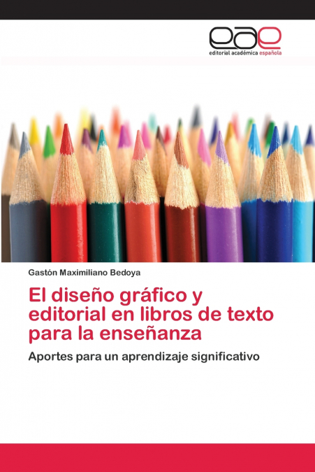 El diseño gráfico y editorial en libros de texto para la enseñanza