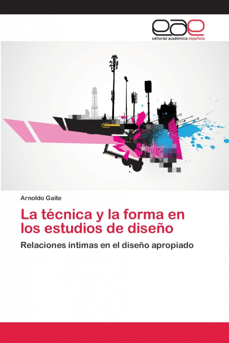 La técnica y la forma en los estudios de diseño
